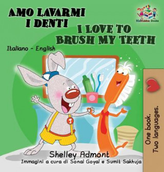 Libro Amo lavarmi i denti I Love to Brush My Teeth Shelley Admont