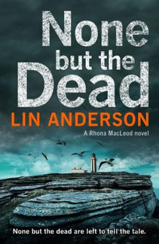 Knjiga None but the Dead ANDERSON  LIN