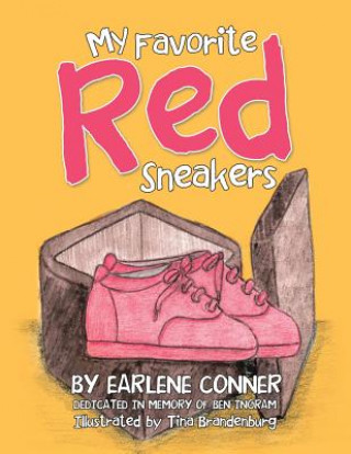 Книга My Favorite Red Sneakers EARLENE CONNER