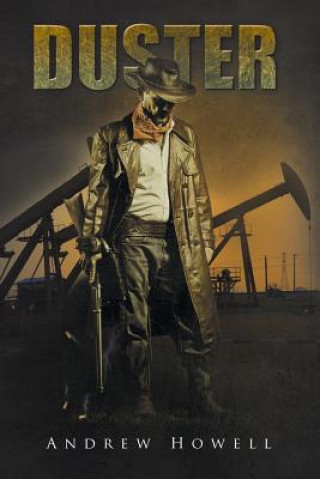 Boek Duster ANDREW HOWELL