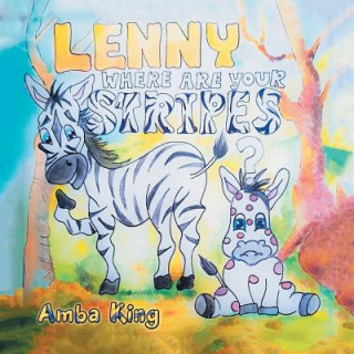 Книга Lenny Where Are Your Stripes? Amba Grac King