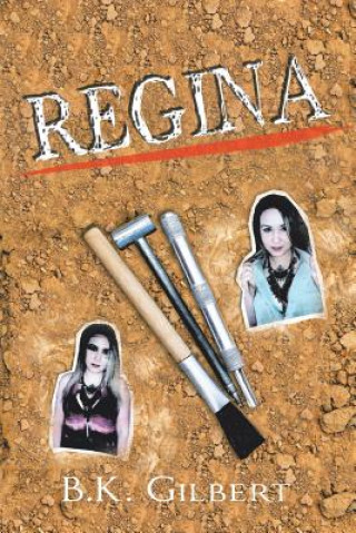 Knjiga Regina B K Gilbert