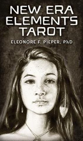 Tlačovina New Era Elements Tarot Eleonore F. Pieper