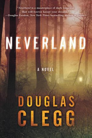 Kniha Neverland Douglas Clegg