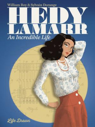 Könyv Hedy Lamarr William Roy