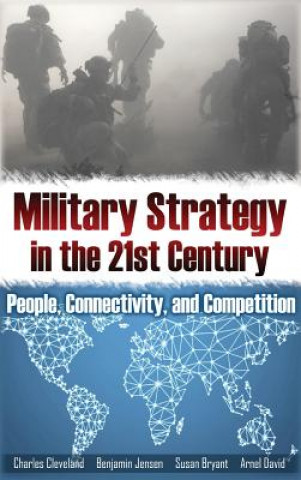 Книга Military Strategy in the 21st Century CHARLES CLEVELAND