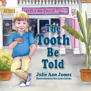 Βιβλίο Tooth Be Told Julie Ann James