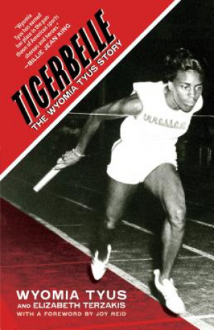 Knjiga Tigerbelle Wyomia Tyus
