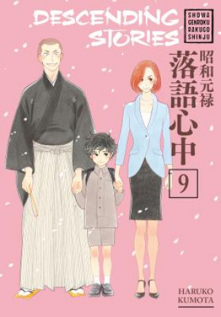 Kniha Descending Stories: Showa Genroku Rakugo Shinju 9 Haruko Kumota