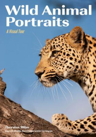 Könyv Wild Animal Portraits Thorsten Milse