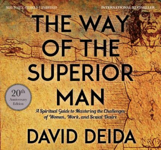 Hanganyagok Way of the Superior Man David Deida