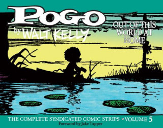 Book Pogo: The Complete Syndicated Comic Strips Vol. 5: 'out Of T His World At Home' Kelly