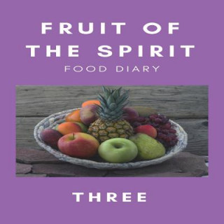 Livre Fruit of the Spirit Food Diary RACHEL MORRISON