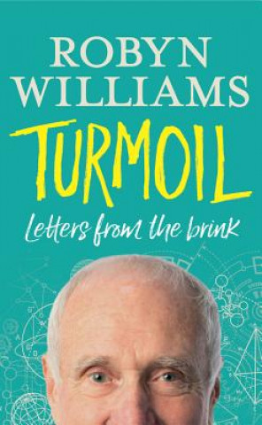 Knjiga Turmoil Robyn Williams
