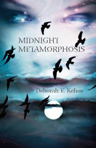 Book Midnight Metamorphosis DEBORAH E KEHOE
