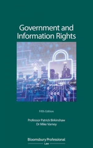 Kniha Government and Information Rights Patrick Birkinshaw