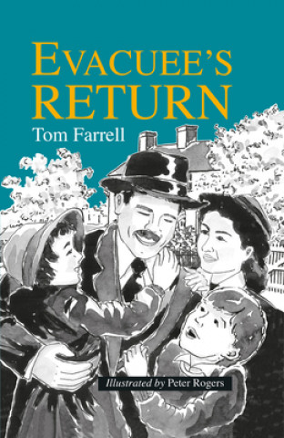 Kniha Evacuee's Return Tom Farrell