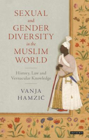 Könyv Sexual and Gender Diversity in the Muslim World HAMZIAC  VANJA