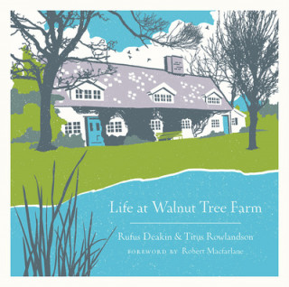 Livre Life at Walnut Tree Farm Rufus Deakin