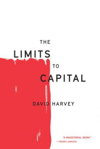 Kniha Limits to Capital David Harvey