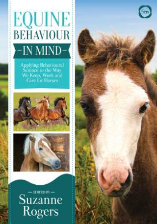 Kniha Equine Behaviour in Mind Suzanne Rogers