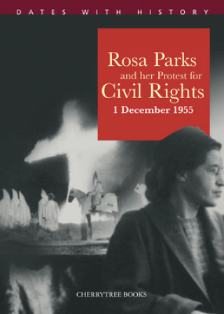 Carte Rosa Parks and her protest for Civil Rights 1 December 1955 Philip Steele
