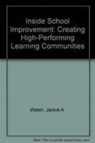 Książka Inside School Improvement Jackie A. Walsh