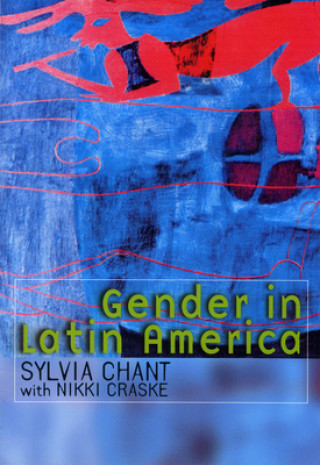 Kniha Gender in Latin America Sylvia Chant