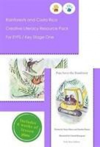 Carte Rainforests and Costa Rica Literacy Resource Pack for Key Stage One and EYFS Tonya Meers