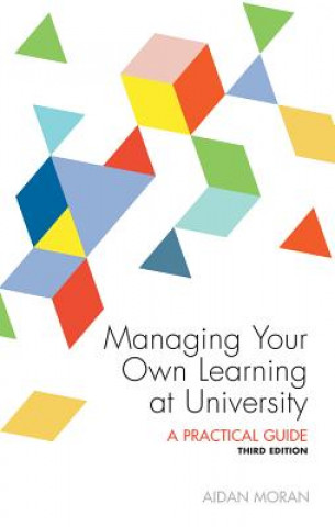 Könyv Managing Your Own Learning at University Aidan Moran