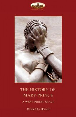 Книга History of Mary Prince, a West Indian Slave, MARY PRINCE