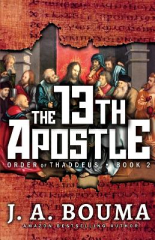 Buch Thirteenth Apostle J. A. BOUMA