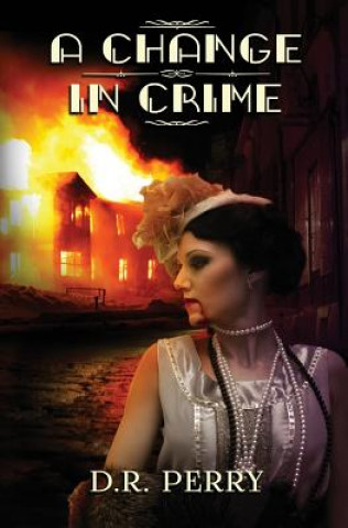 Knjiga Change In Crime D.R. PERRY