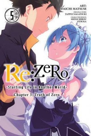 Carte re:Zero Starting Life in Another World, Chapter 3: Truth of Zero, Vol. 5 Tappei Nagatsuki