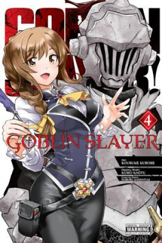 Knjiga Goblin Slayer, Vol. 4 (manga) Kumo Kagyu