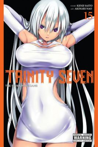 Carte Trinity Seven, Vol. 15 Kenji Saito