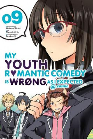 Könyv My Youth Romantic Comedy is Wrong, As I Expected @ comic, Vol. 9 (manga) Wataru Watari
