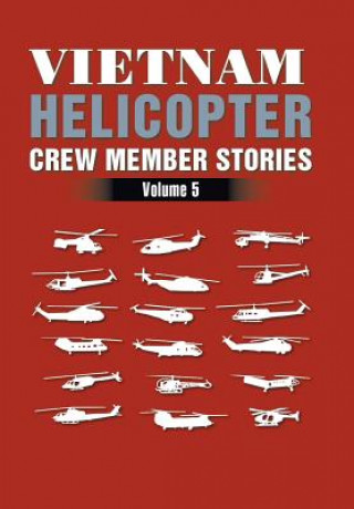 Carte Vietnam Helicopter Crew Member Stories H. D. GRAHAM