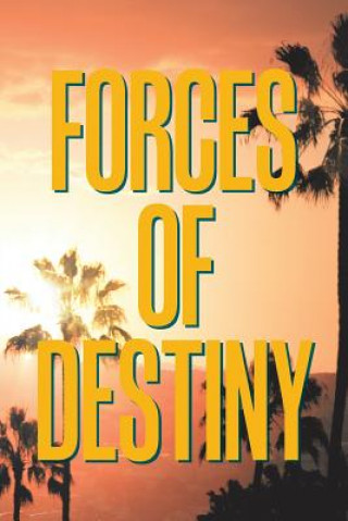 Книга Forces of Destiny BONNIE LAGRASSO