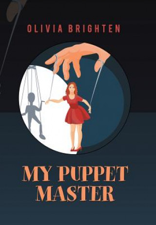 Knjiga My Puppet Master OLIVIA BRIGHTEN