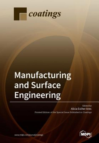 Kniha Manufacturing and Surface Engineering ALICIA ESTHER ARES