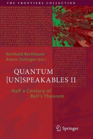Kniha Quantum [Un]Speakables II Reinhold Bertlmann