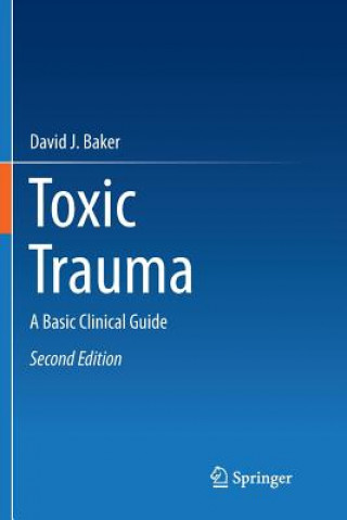 Książka Toxic Trauma DAVID J. BAKER