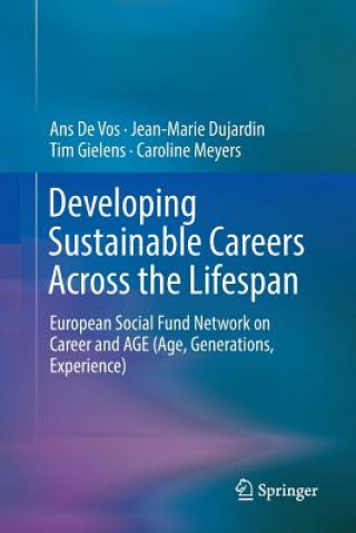 Книга Developing Sustainable Careers Across the Lifespan ANS DE VOS