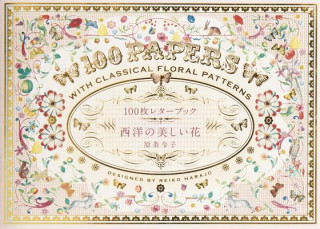 Kniha 100 Papers with Classical Floral Patterns REIKO HARAJO