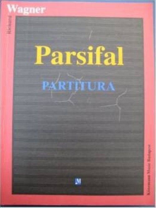 Carte Wagner: Parsifal - Partitura 