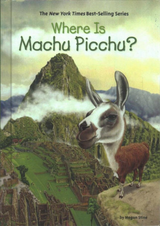 Buch Where Is Machu Picchu? Megan Stine