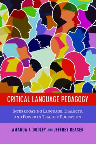 Buch Critical Language Pedagogy Amanda J. Godley
