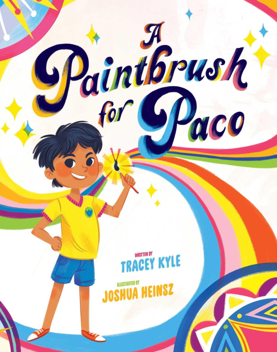 Kniha A Paintbrush for Paco Tracey Kyle
