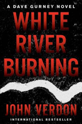 Carte White River Burning John Verdon